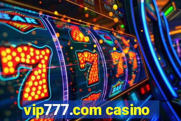 vip777.com casino